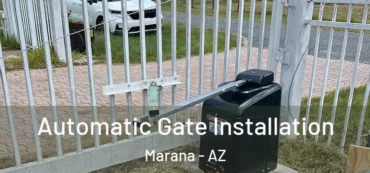 Automatic Gate Installation Marana - AZ