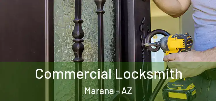 Commercial Locksmith Marana - AZ
