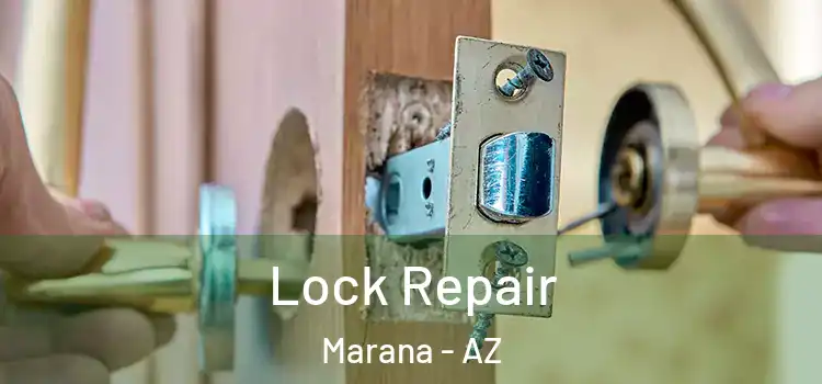 Lock Repair Marana - AZ