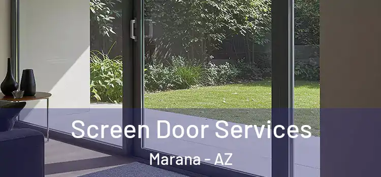 Screen Door Services Marana - AZ