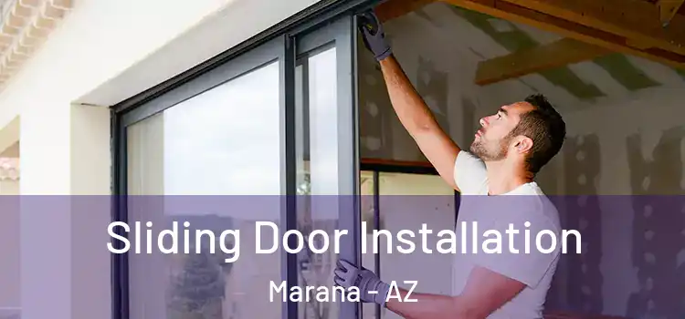 Sliding Door Installation Marana - AZ