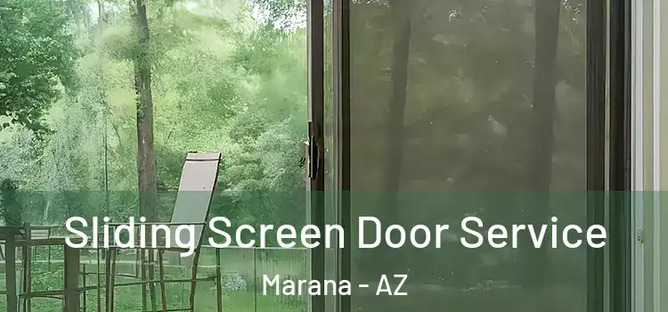 Sliding Screen Door Service Marana - AZ